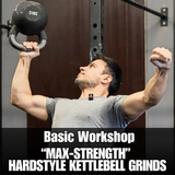 “Max-Strength” Hardstyle Kettlebell Grinds