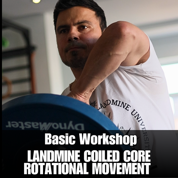 Landmine & Coiled Core Rotational Movements Basics